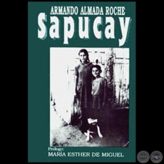 SAPUCAY - Autor: ARMANDO ALMADA-ROCHE